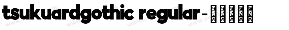 tsukuardgothic regular字体转换